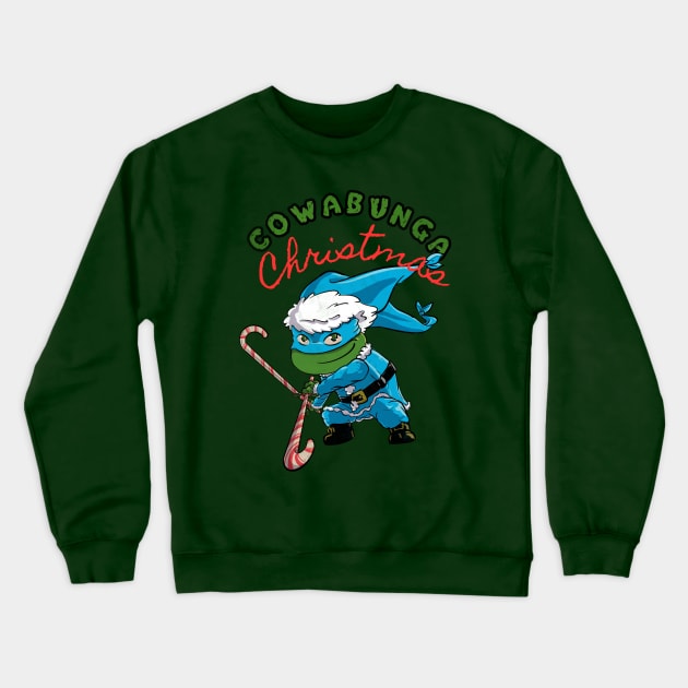 COWABUNGA CHRISTMAS LEO! Crewneck Sweatshirt by TLareauArt